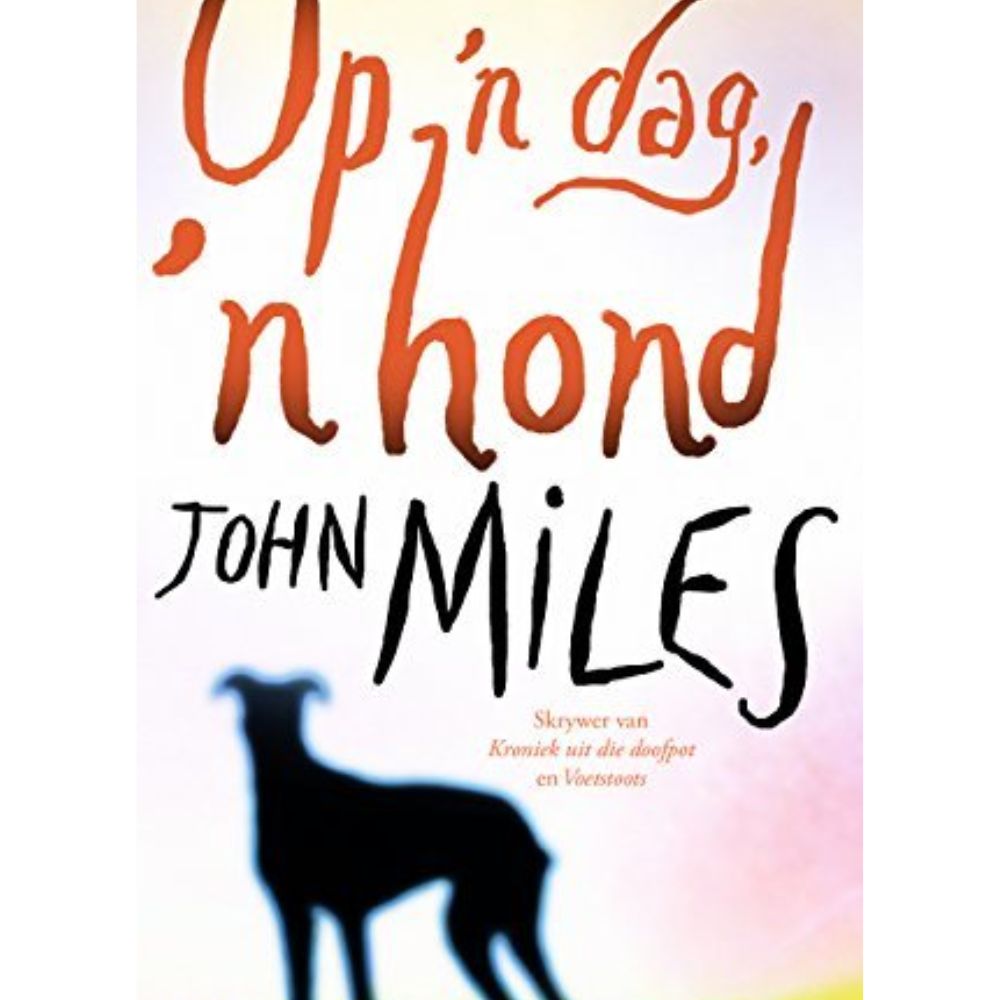 Op 'n dag, 'n hond