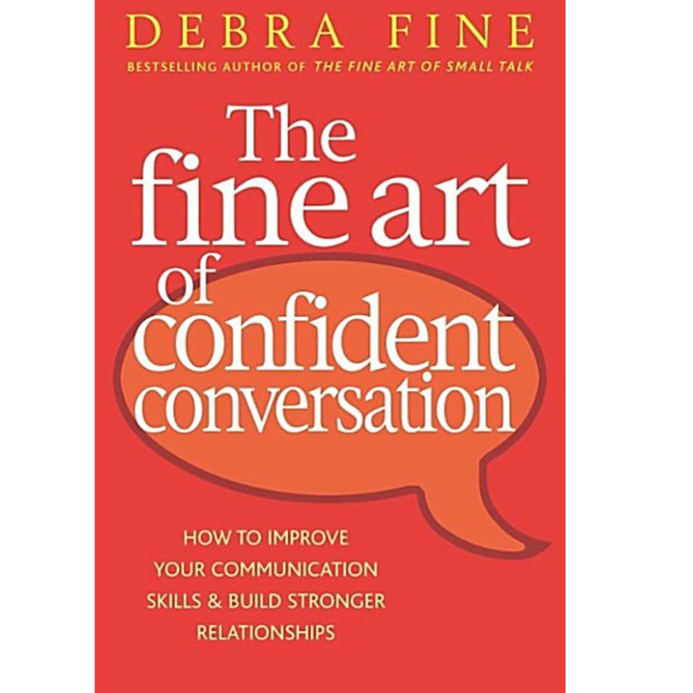 The fine art of confident conversation