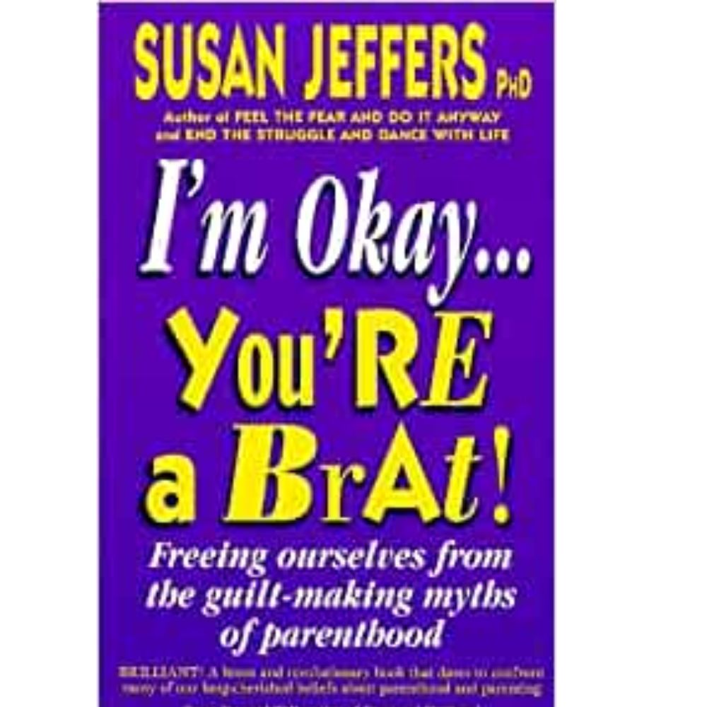 I'm okey... You're a Brat!