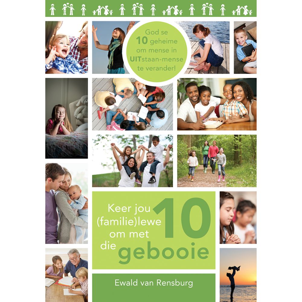 Keer jou (familie) lewe om met die 10 gebooie