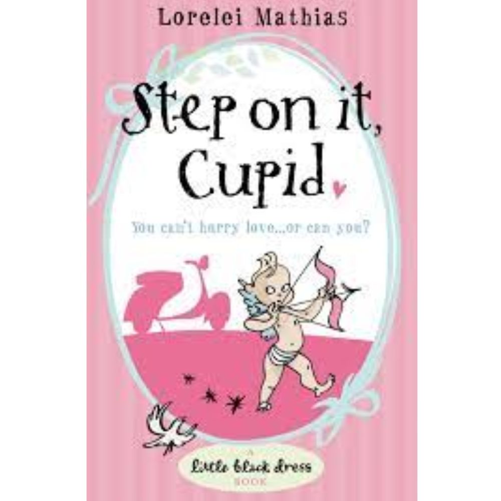 Step on it, Cupid