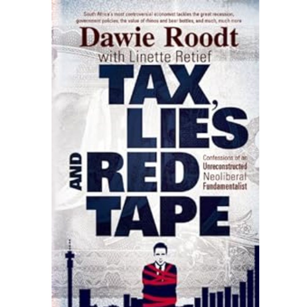 Tax, Lies and Red Tape