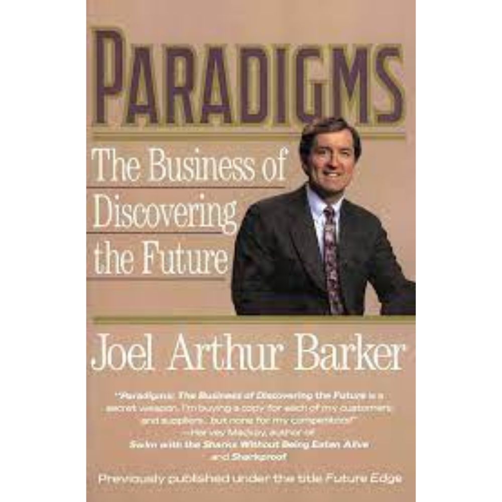 Paradigms - The Business of Discovering the Future