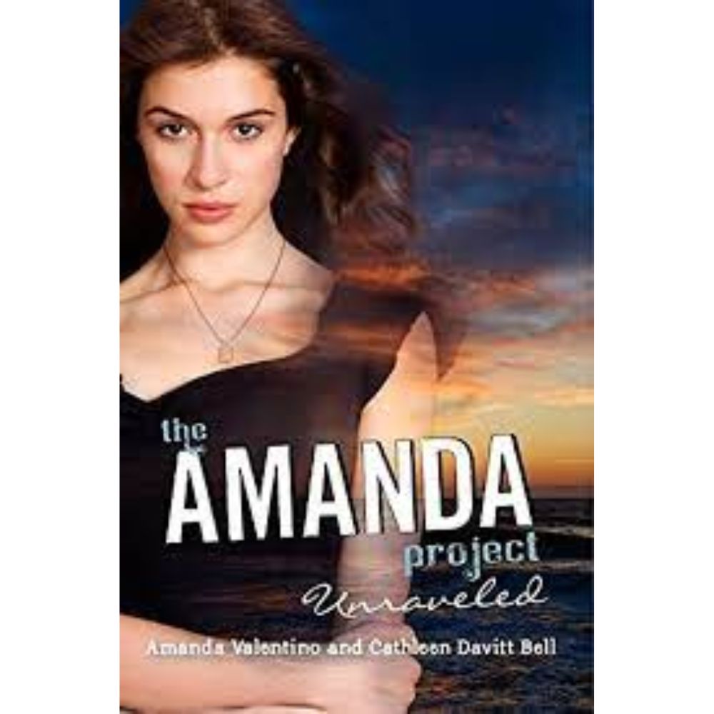 The Amanda Project - Unraveled Book 4