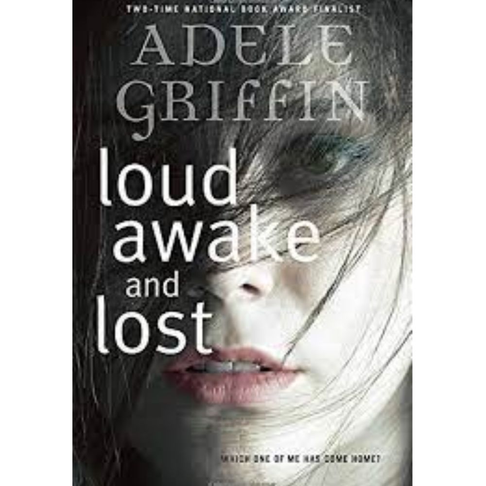 Loud awake and lost