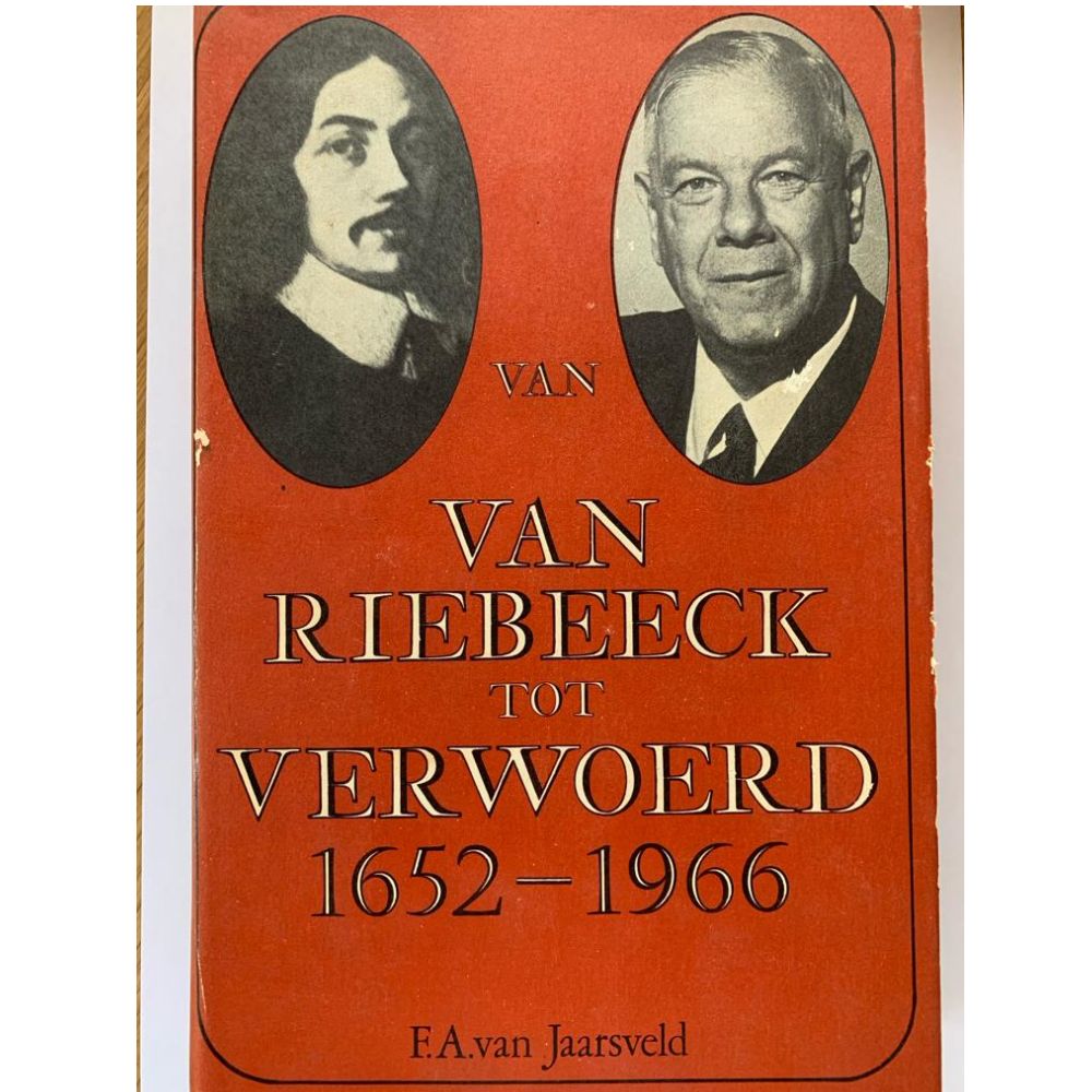 Van Van Riebeeck tot Verwoerd 1652-1966