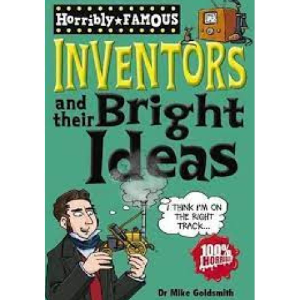 Inventors and their Bright Ideas