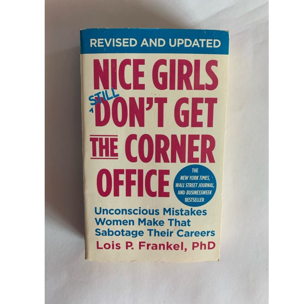 Nice Girls Still Don't Get The Corner Office