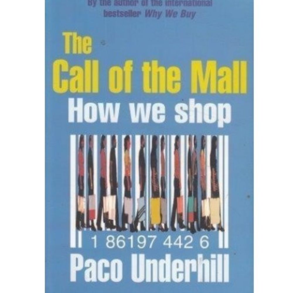 The Call of the Mall ~ How we shop