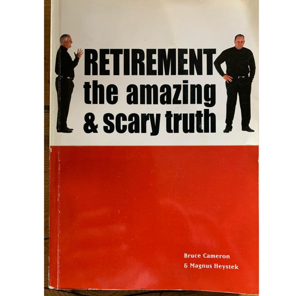 Retirement the amazing & scary truth