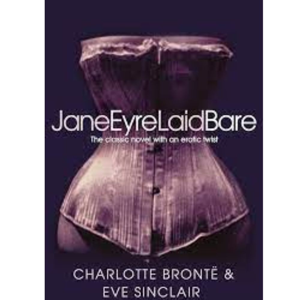 JaneEyreLaidBare