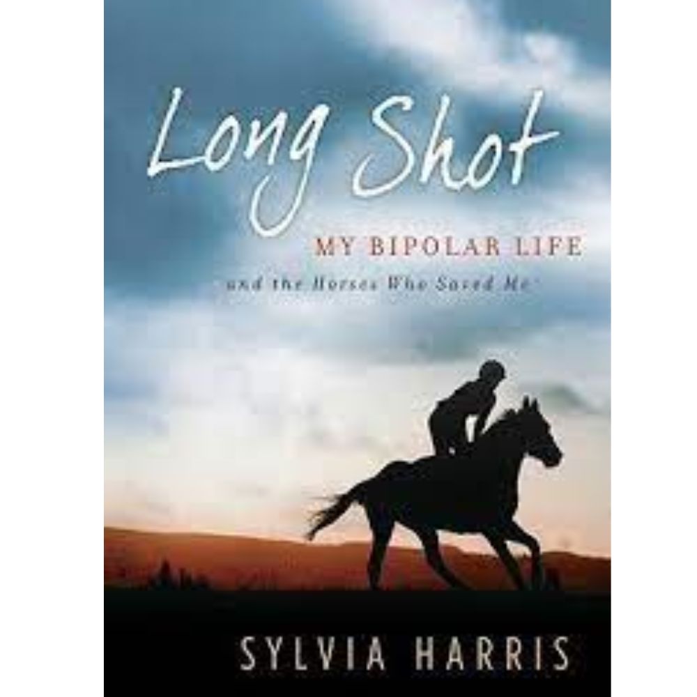 My Bipolar Life ~ and the Horses Who Saved Me