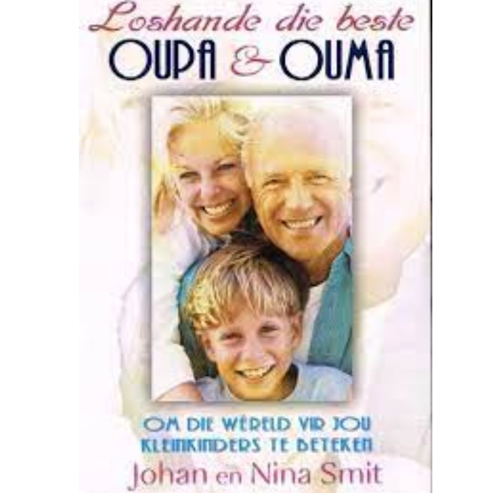 Loshande die beste Oupa & Ouma