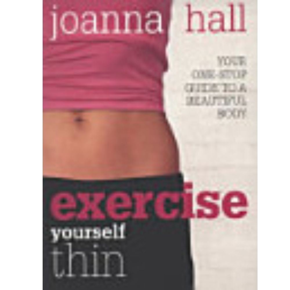Exercise yourself thin