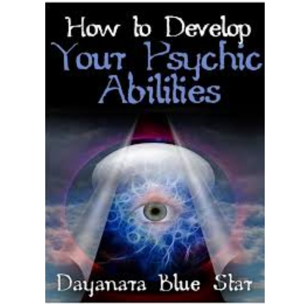 How to Develop Your Psychic Abilities