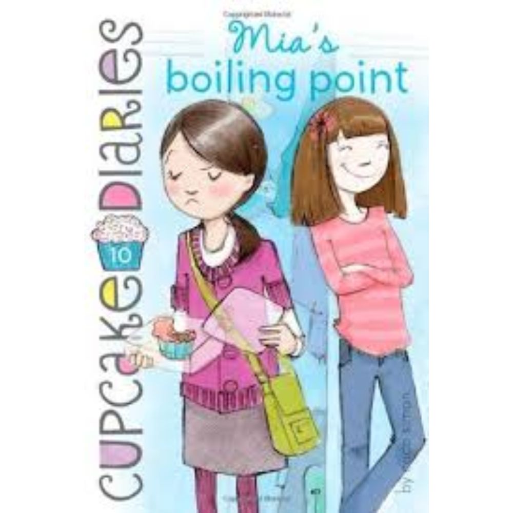 Cupcake Diaries 10 - Mia's boiling point