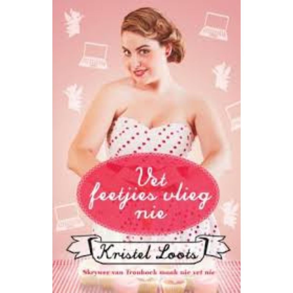Vet feetjies vlieg nie